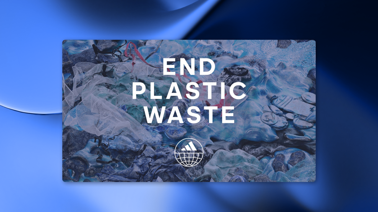Adidas «End Plastic Waste»