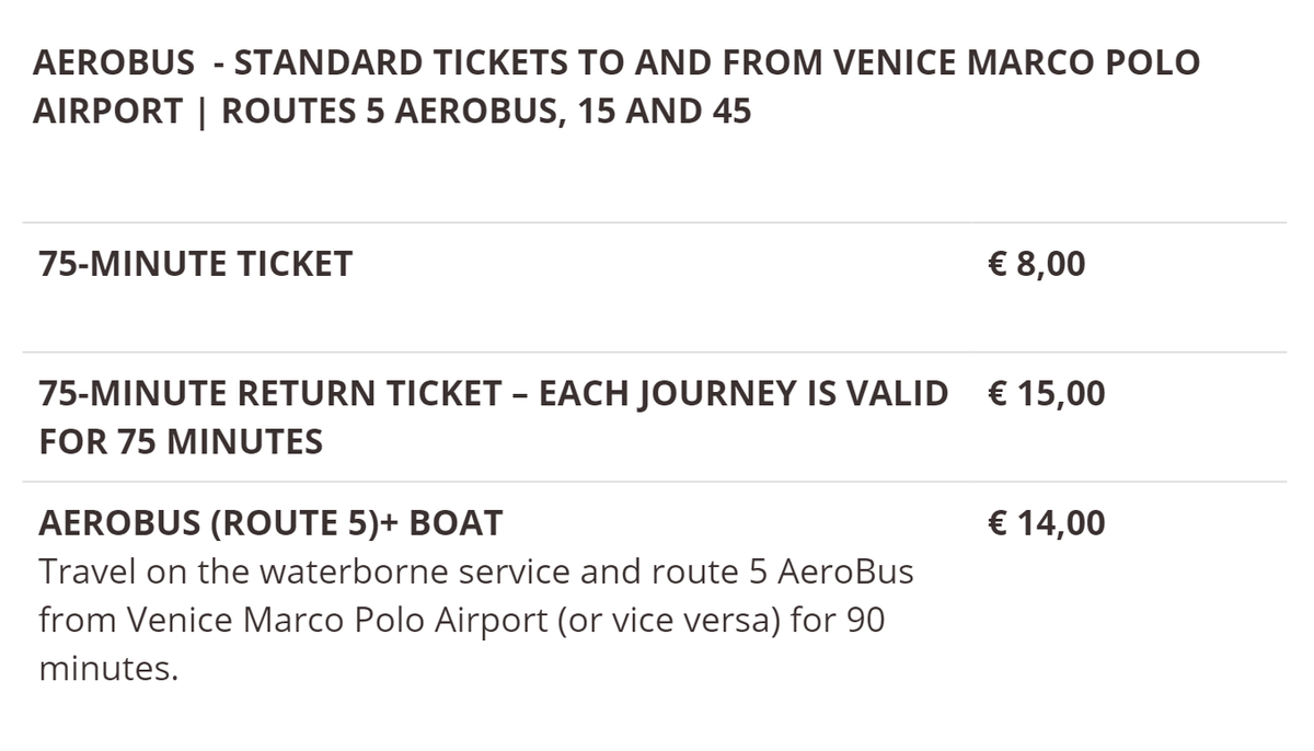 Автобус из аэропорта Венеции до города стоит 8 €, а туда и обратно — 15 €. Но перерыв между поездками должен быть не больше 75&nbsp;минут