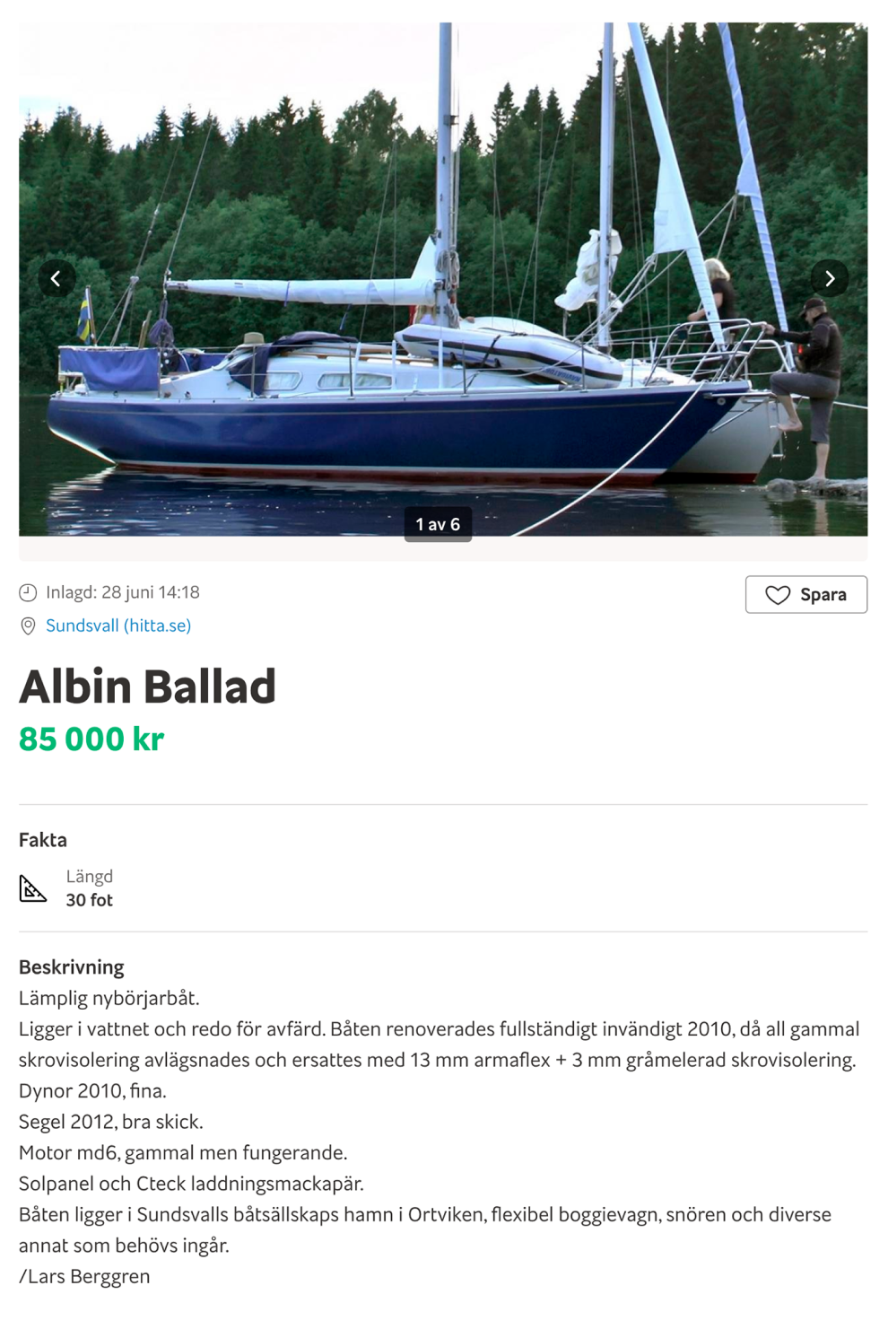 Есть и другие достойные шведские лодки, например Albin Ballad. Она мало чем отличается от Maxi, но дороже на 150 000—200 000 <span class=ruble>Р</span>. На шведском сайте Blocket.se по запросу Albin Ballad можно найти сразу семь вариантов. Эта яхта стоит 85 000 kr (722 500 <span class=ruble>Р</span>)