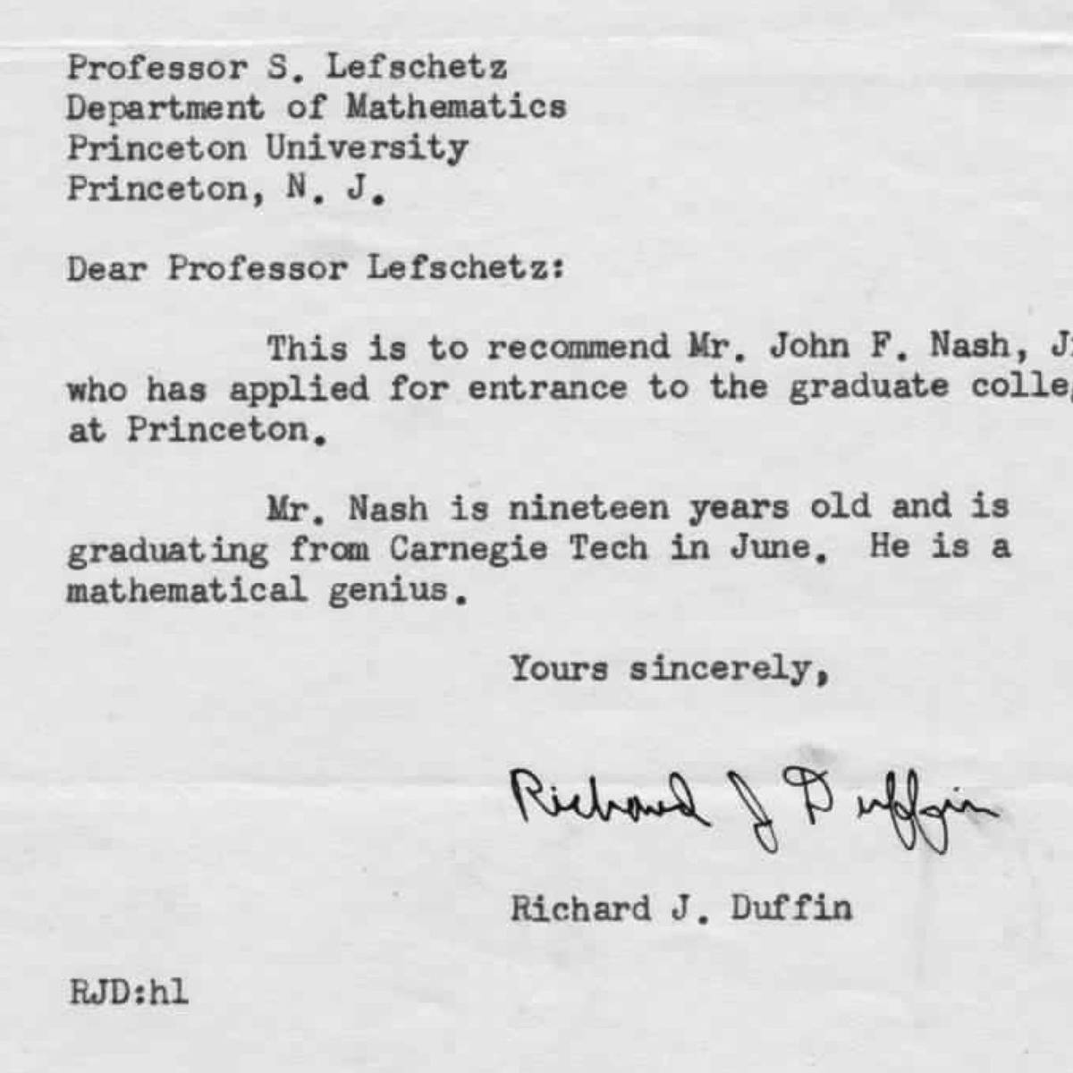 Хотя есть у меня любимый пример краткого рекомендательного письма, которое в 19 лет дали будущему нобелевскому лауреату Джону Нэшу
