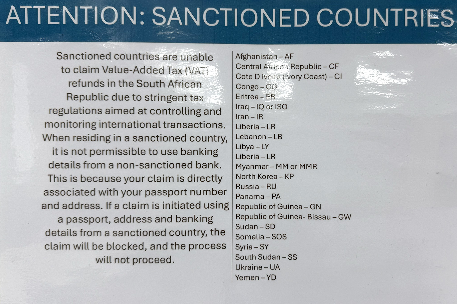 Такое объявление висит в офисе Vat Refund Agency, где оформляют такс-фри. В санкционном списке есть Россия, но нет Беларуси