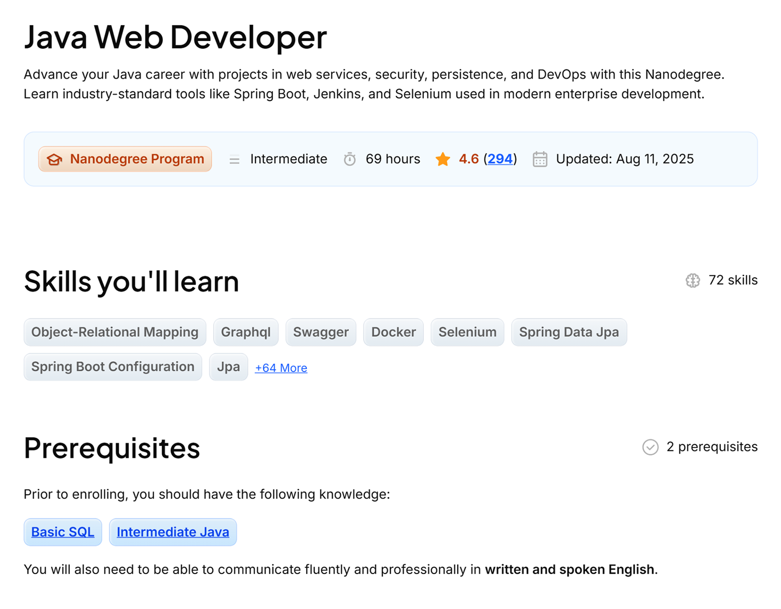 Программа дает фундаментальную подготовку в сфере разработки, но для прохождения курса нужно разбираться в Java. Источник: udacity.com