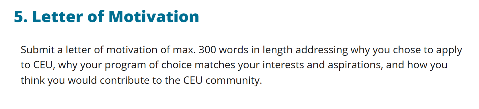 Описание мотивационного письма Центрального европейского университета: рассказ о том, почему кандидат выбрал ЦЕУ, на какую программу стремится поступить и какой вклад может внести в сообщество университета. Источник: ceu.edu
