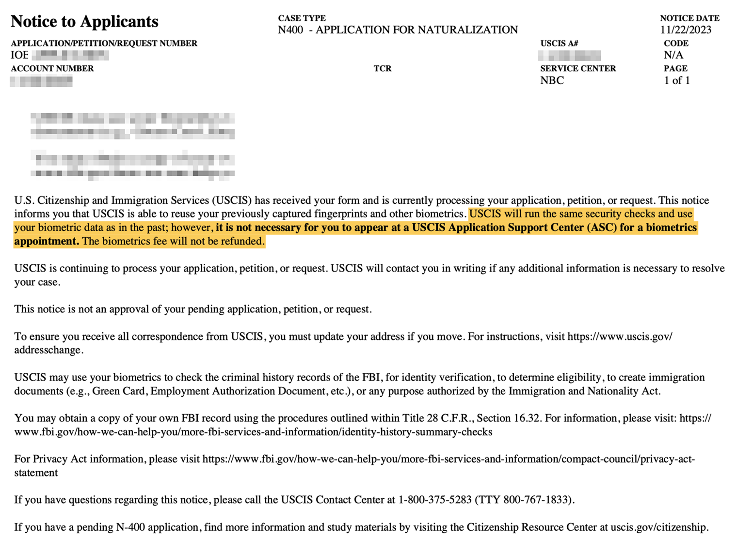 В письме о повторном использовании биометрических данных оповещают, что снова приходить в офис USCIS не нужно. Но уже уплаченную пошлину за биометрию не возвращают