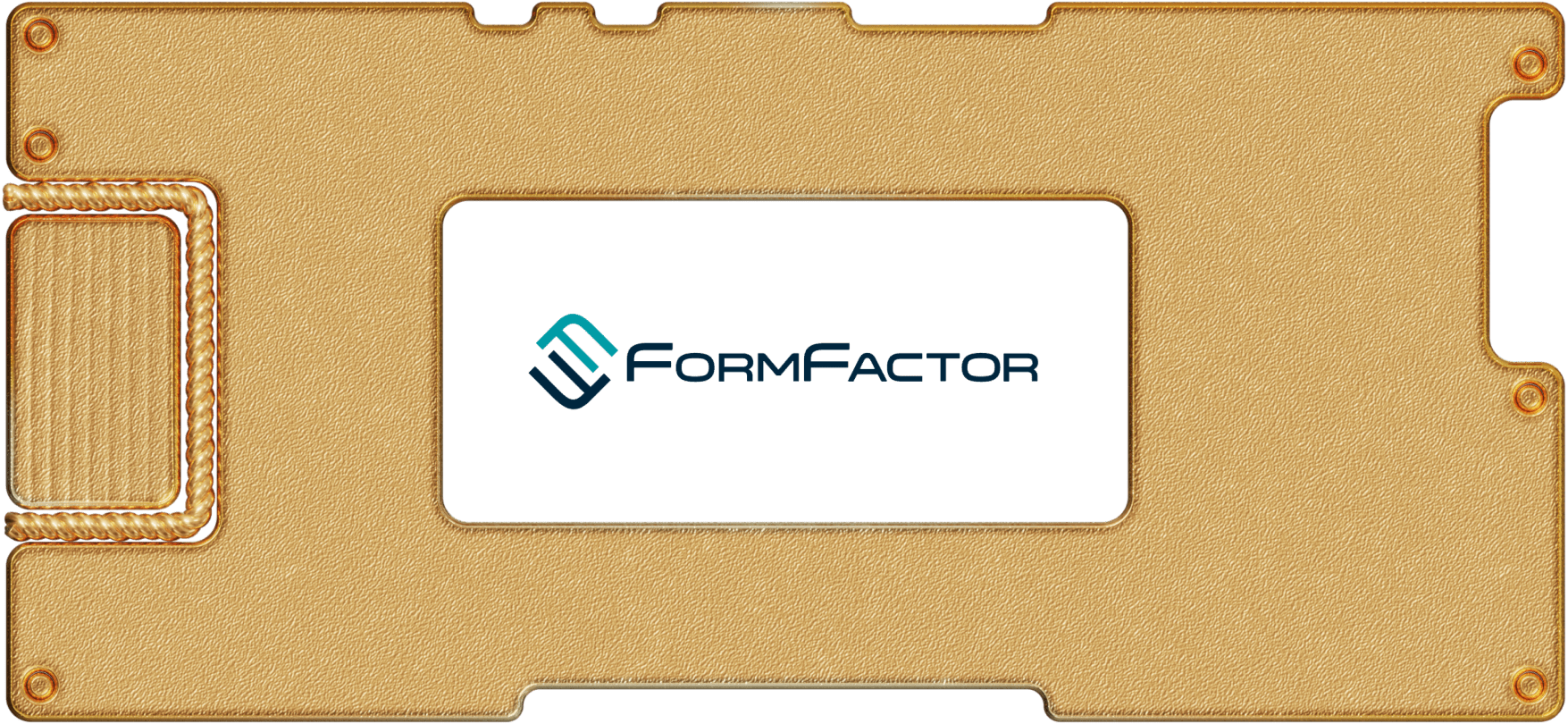 Инвестидея: FormFactor, потому что форма иногда важнее содержания
