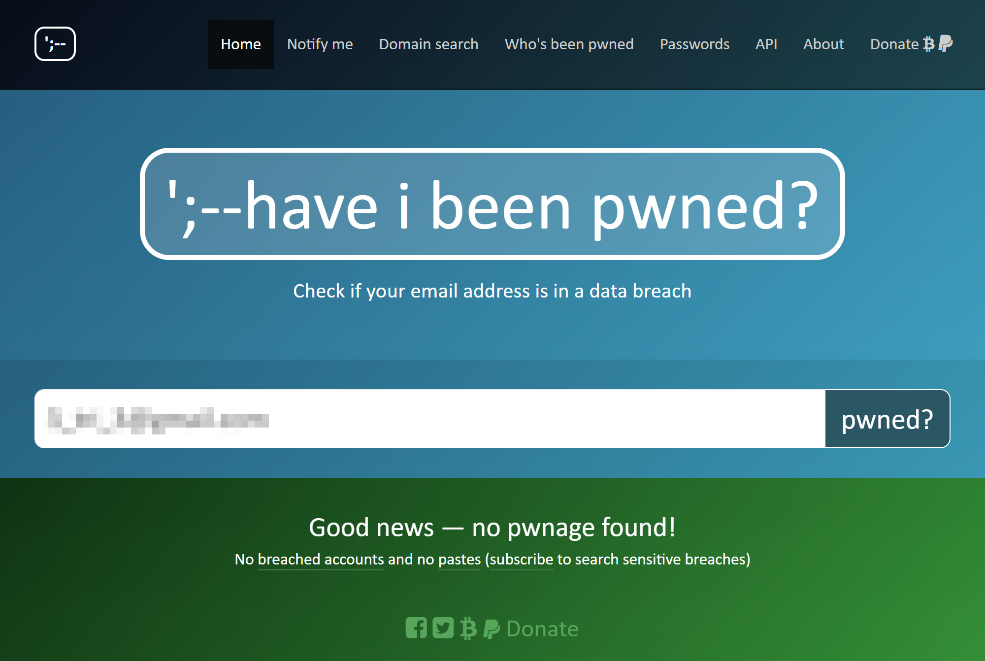 На сайте haveibeenpwned.com можно проверить, не утекли ли ваши пароли. Важные пароли я обычно проверяю один раз в полгода или после новостей о крупных взломах