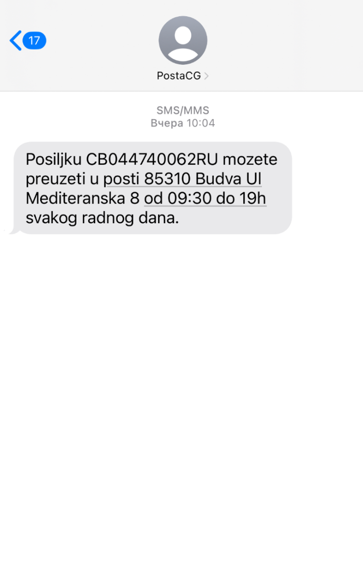Это реальное смс от Почты Черногории, в нем просят просто прийти забрать груз и сообщают трек-номер
