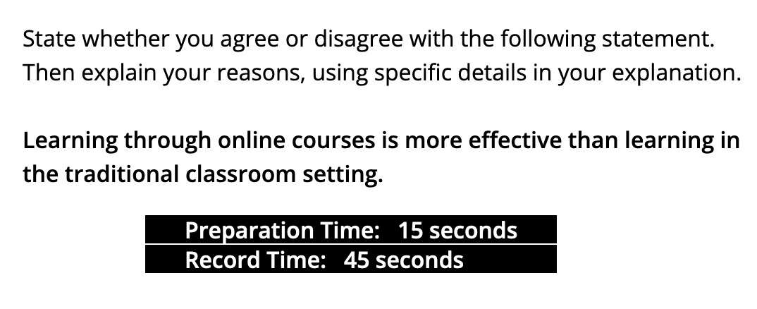 Попросят ответить, согласны ли вы с мнением, что онлайн-курсы эффективнее, чем традиционная учеба в классе. Источник: ets.org