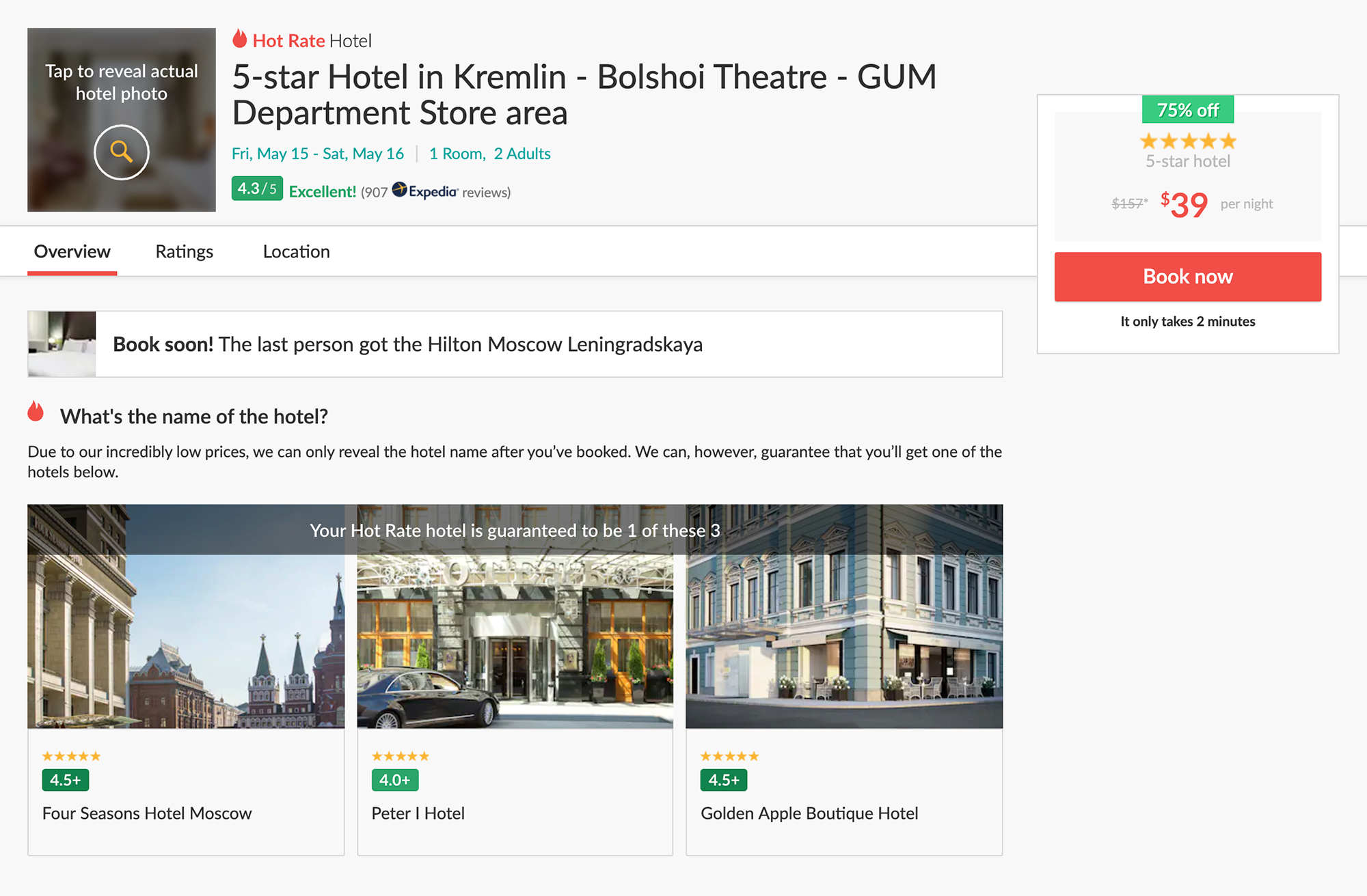 Номер в пятизвездочном отеле у Красной площади можно забронировать за 39 $ (3003 ₽). Название неизвестно, но сервис гарантирует, что это будет Four Seasons, «Петр I» или Golden Apple — сейчас он называется Chekhoff